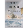 The Bomb Vessel: A Nathaniel Drinkwater Novel