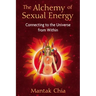 The Alchemy of Sexual Energy: Connecting to the Universe from Within