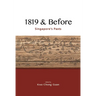 1819 & Before: Singapore's Pasts