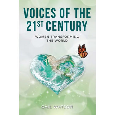 Voices of the 21st Century: Women Transforming the World