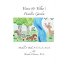 Vinnie and Velma's Paradise Garden