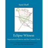 Eclipse Witness: Supernatural Patterns and the Cosmic Clock
