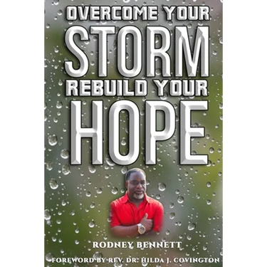 Overcome Your Storm, Rebuild Your Hope