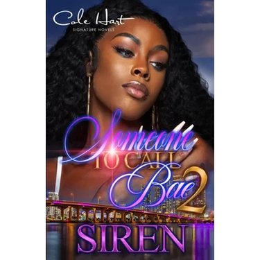 Someone To Call Bae 2: An African American Urban Romance