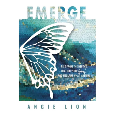 Emerge: Rise From the Depths, Realign Your Soul, and Reclaim What Matters