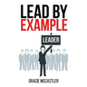 Lead by Example