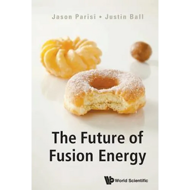 The Future of Fusion Energy