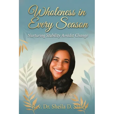 Wholeness in Every Season