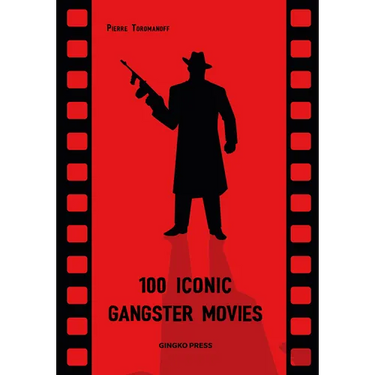 100 Iconic Gangster Movies