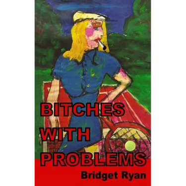 Bitches with Problems
