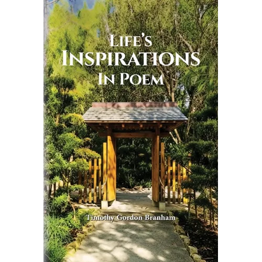 Life's Inspirations In Poem