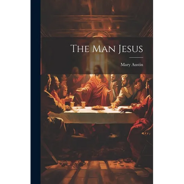 The Man Jesus