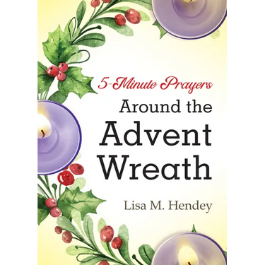5-Minute Prayers Around the Advent Wreath