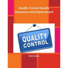 Quality Control/Quality Assurance and Improvement