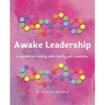 Awake Leadership