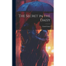 The Secret in the Daisy