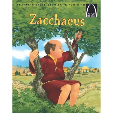 Zacchaeus - Arch Books
