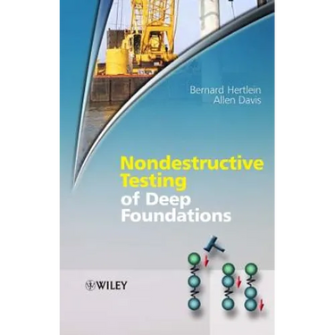 Nondestructive Testing of Deep Foundations