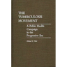 The Tuberculosis Movement: A Public Health Campaign in the Progressive Era
