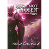 Had I Not Chosen: Book I of The ArchAngel Missions