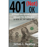 401 (not) OK: The other things you said 'Yes' to when you started your qualified plan