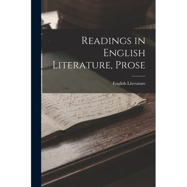 Readings in English Literature, Prose