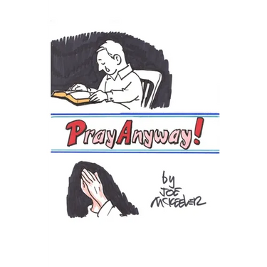 Pray Anyway