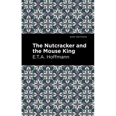 The Nutcracker and the Mouse King