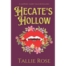 Hecate's Hollow