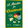 A Murder for Christmas: A Christmas Historical Cozy Mystery of Fraud, Murder, and Holiday Intrigue