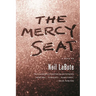 The Mercy Seat: A Play