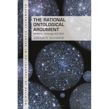 The Rational Ontological Argument: Modality, Ontology and God