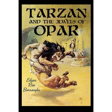 Tarzan and the Jewels of Opar: A Positronic Book