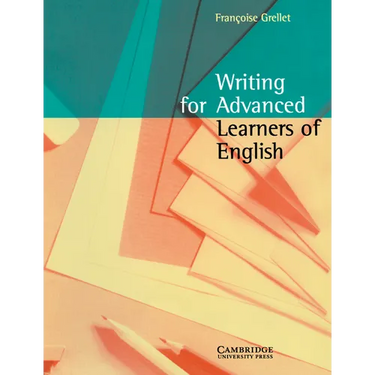 Writing for Advanced Learners of English