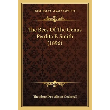 The Bees Of The Genus Perdita F. Smith (1896)
