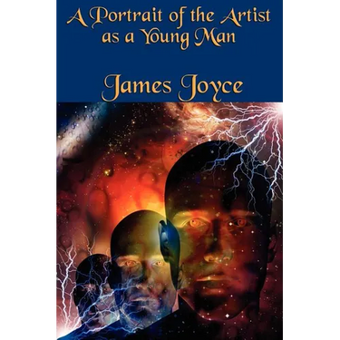 A Portrait of the Artist as a Young Man: A Classic Modernist Novel of Youth, Art, and Awakening