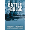 The Battle of the Bulge