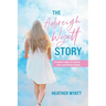 The Aubreigh Wyatt Story: A mother's fight for justice, love, and lasting change
