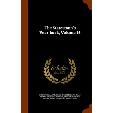 The Statesman's Year-book, Volume 16