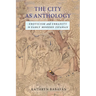 The City as Anthology: Eroticism and Urbanity in Early Modern Isfahan