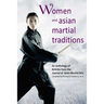 Women and Asian Martial Traditions