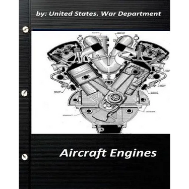 Aircraft Engines by United States. War Department