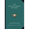 The Reign of Queen Victoria