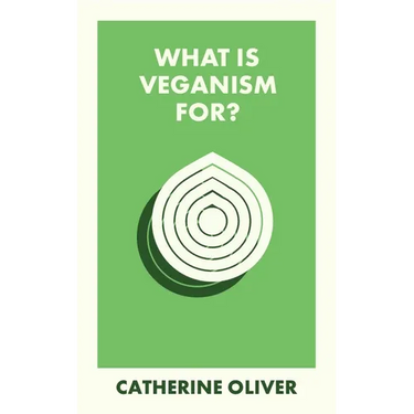 What Is Veganism For?