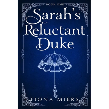 Sarah's Reluctant Duke