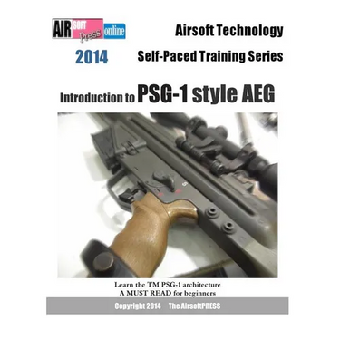 2014 Airsoft Technology Self-Paced Training Series: Introduction to PSG-1 style AEG