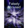 Falsely Accused