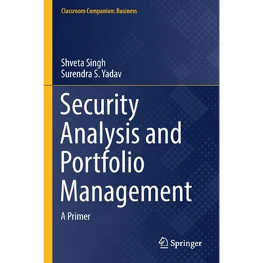 Security Analysis and Portfolio Management: A Primer