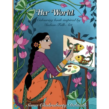 Her World: An Adult Colouring Book For Women, Girls and Seniors, An Artist quality Relaxing Art Therapy Stress Relieving Colour A