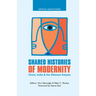 Shared Histories of Modernity: China, India and the Ottoman Empire